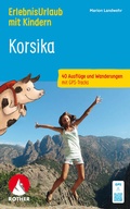 Cover: ROTHER Wanderbuch ErlebnisUrlaub mit Kindern Korsika. 40 Ausfl&uuml;ge und Wanderungen - Rother Bergverlag