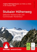 Cover: ROTHER Wanderf&uuml;hrer Stubaier H&ouml;henweg, Sellrainer H&uuml;ttenrunde, Gschnitztaler H&uuml;ttentour. 3 alpine Mehrtagestouren - Rother Bergverlag
