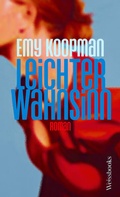 Cover: Leichter Wahnsinn - weissbooks