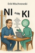 Cover: NI trifft KI - Eigenverlag Dr. Erik Wischnewski