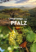 Cover: KUNTH Unterwegs in der Pfalz - Kunth Verlag