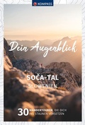 Cover: KOMPASS Dein Augenblick Soca-Tal, Slowenien - KOMPASS-Karten