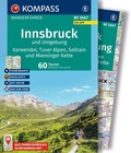 Cover: KOMPASS Wanderf&uuml;hrer Innsbruck und Umgebung, Karwendel, Tuxer Alpen, Sellrain und Mieminger Kette, 60 Touren mit Extra-Tourenkarte - KOMPASS-Karten