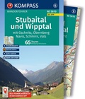 Cover: KOMPASS Wanderf&uuml;hrer Stubaital und Wipptal mit Gschnitz, Obernberg, Navis, Schmirn, Vals, 65 Touren mit Extra-Tourenkarte - KOMPASS-Karten