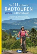Cover: BVA Die 111 sch&ouml;nsten Radtouren in Deutschland - BVA Karten und B&uuml;cher