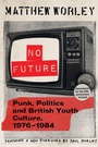 Cover: No Future Anniversary Edition - Cambridge University Press