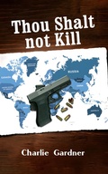 Cover: Thou Shalt not Kill - Austin Macauley Publishers