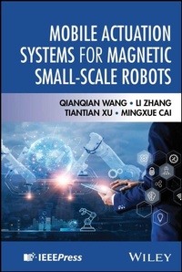 Enlarge image Cover: Mobile Actuation Systems for Magnetic Small-Scale Robots - Wiley