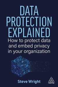 Enlarge image Cover: Data Protection Explained - Kogan Page Ltd