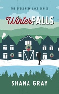 Cover: Winter Falls - Shana Gray