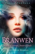 Cover: Pagan Portals - Branwen - Moon Books