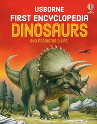 Enlarge image Cover: First Encyclopedia of Dinosaurs - Usborne Publishing Ltd