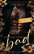 Cover: Good Girl Turned Bad, Edizione italiana - Fire Finch Press