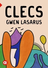 Enlarge image Cover: Cyfres Amdani: Clecs - Gwasg y Bwthyn