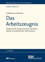 Bild: Das Arbeitszeugnis - Fachmedien Recht und Wirtschaft