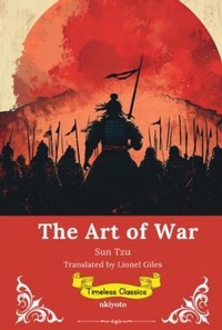 Enlarge image Cover: The Art of the War | Timeless Classics - Ukiyoto Publishing
