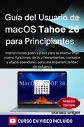 Cover: Gu&iacute;a del usuario de macOS Tahoe 26 para principiantes - TechSavy Arena