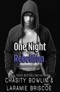 Cover: One Night Rebellion (The Bellehaven Hotties, #10) - Laramie Briscoe