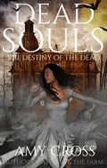 Cover: Destiny of the Dead (Dead Souls, #8) - Blackwych Books