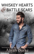 Cover: Whiskey Hearts & Battle Scars (Front Lines to Home Fronts) - Sensual Romance Publishing