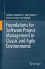 Cover: Foundations for Software Project Management in Classic and Agile Environments - Springer