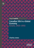 Cover: Canadian Silk in a Global Economy - Palgrave Macmillan