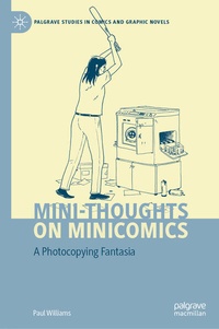 Enlarge image Cover: Mini-Thoughts on Minicomics - Palgrave Macmillan