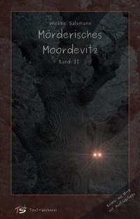 Enlarge image Cover: Mörderisches Moordevitz II - text-wirkerei