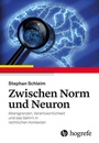 Cover: Zwischen Norm und Neuron - Hogrefe
