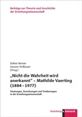 Cover: "Nicht die Wahrheit wird anerkannt" - Mathilde Vaerting (1884 - 1977) - Verlag Julius Klinkhardt