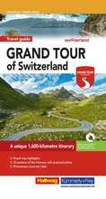 Cover: Hallwag Reisef&uuml;hrer Grand Tour of Switzerland, englische Ausgabe - Hallwag K&uuml;mmerly+Frey