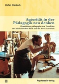 Cover: Autorit&auml;t in der P&auml;dagogik neu denken - Psychosozial-Verlag