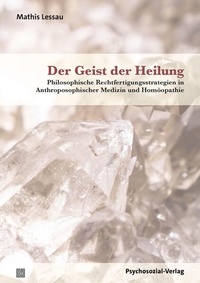 Enlarge image Cover: Der Geist der Heilung - Psychosozial-Verlag