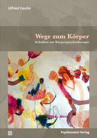 Enlarge image Cover: Wege zum Körper - Psychosozial-Verlag