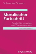 Cover: Moralischer Fortschritt - Psychosozial-Verlag