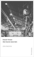 Cover: Dem Pulver seine Zeit - weissbooks