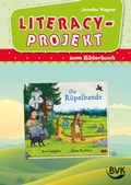 Cover: Literacy-Projekt zum Bilderbuch Die R&uuml;pelbande - BVK Buch Verlag Kempen
