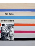 Cover: Fest der Farben - F&ouml;rderkreis Stadtmuseum Wehr e. V.