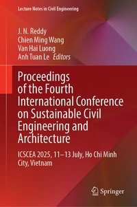 Enlarge image Cover: Proceedings of the Fourth International Conference on Sustainable Civil Engineering and Architecture - Springer