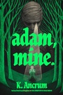 Cover: Adam, Mine. - HarperCollins