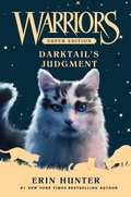 Cover: Warriors Super Edition: Darktail's Judgment - HarperCollins