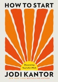 Cover: How to Start - Little Brown and Company