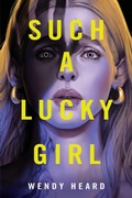 Cover: Such a Lucky Girl - Christy Ottaviano Books-Little Brown and Hachette