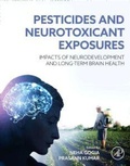 Cover: Pesticides and Neurotoxicant Exposures - Academic Press