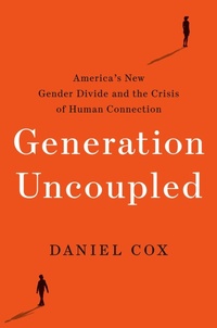 Enlarge image Cover: Generation Uncoupled - Harmony Books