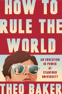 Enlarge image Cover: How to Rule the World - The Penguin Press