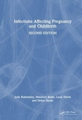 Cover: Infections Affecting Pregnancy and Childbirth - CRC Press