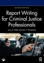 Cover: Report Writing for Criminal Justice Professionals - Routledge