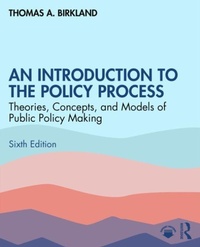 Enlarge image Cover: An Introduction to the Policy Process - Routledge