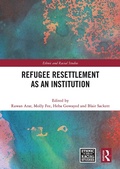 Cover: Refugee Resettlement as an Institution - Taylor & Francis
